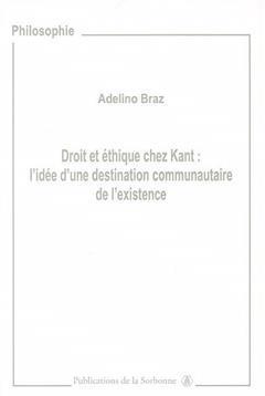 [预订]Droit et éthique chez Kant : l’idée d’une destination communautaire de l’existence 9782859445324