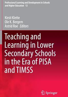 【预订】Teaching and Learning in Lower Secondary Schools in the Era of PISA and TIMSS