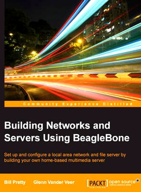 预订 Building Networks and Servers Using Beaglebone 使用 Beaglebone 构建网络和服务器: 9781784390204