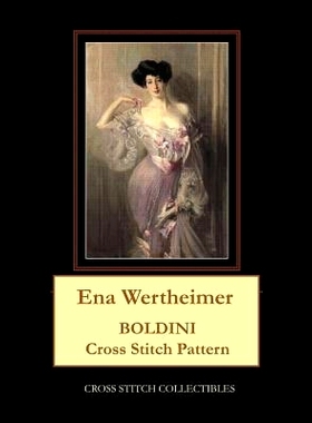 预订 Ena Wertheimer: Boldini Cross Stitch Pattern: 9781070161280