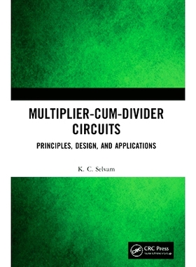预订 Multiplier-Cum-Divider Circuits: Principles, Design, and Applications: 9780367767792
