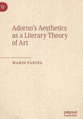 【预订】Adorno’s Aesthetics as a Literary Theory of Art
