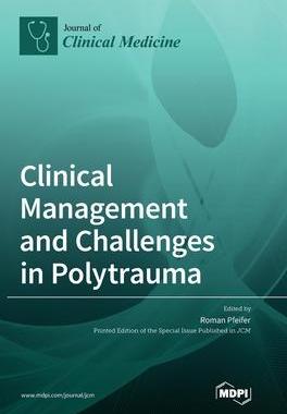 [预订]Clinical Management and Challenges in Polytrauma 9783036551395