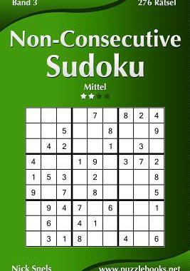 [预订]Non-Consecutive Sudoku - Mittel - Band 3 - 276 Ratsel 9781511988742