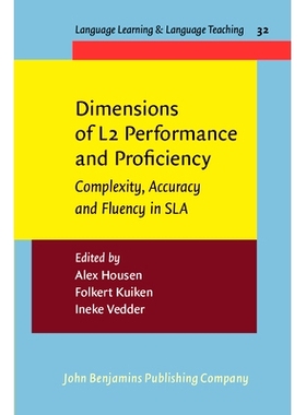 预订 Dimensions of L2 Performance and Proficiency. Complexity, Accuracy and Fluency in SLA.: 9789027213068