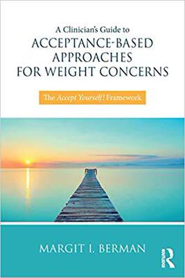 【预售】A Clinician’s Guide to Acceptance-Based Approaches for Weight Concerns