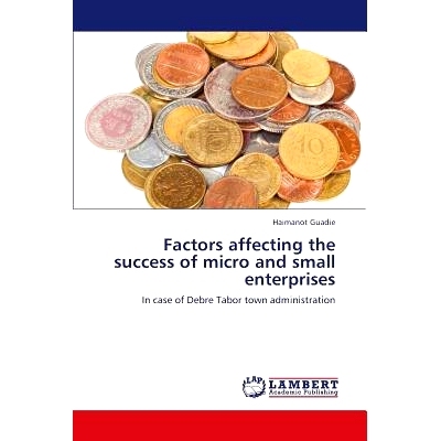 预订 Factors affecting the success of micro and small enterprises: 9783659373336