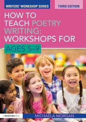 【预订】How to Teach Poetry Writing: Workshops for Ages 5-9 9781138019393