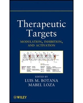 预订 Therapeutic Targets: Modulation, Inhibition, And Activation 治疗目标：调制、抑制和激活: 9780470587195