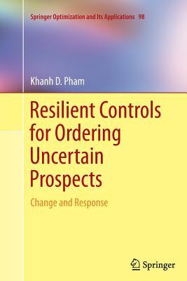 【预订】Resilient Controls for Ordering Uncertain Prospects