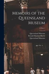Museum; 9781014024039 Memoirs part Queensland the 预订