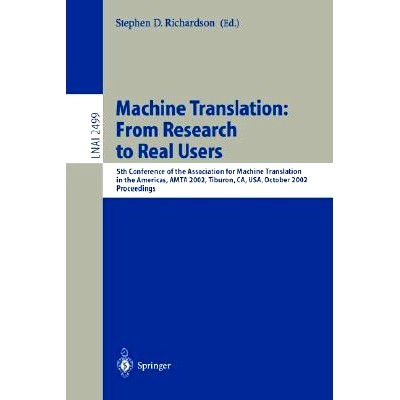预订 Machine Translation: From Research to Real Users: 5th Conference of the Association for Machine Translation in the