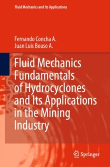 【预订】Fluid Mechanics Fundamentals of Hydrocyclones and its Applications in the Mining Industry 9783030679125