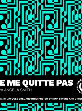 预订 Ne Me Quitte Pas: A Song by Jacques Brel and Interpreted by Nina Simone and Others: 9781478028253