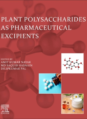 [预订]Plant Polysaccharides as Pharmaceutical Excipients