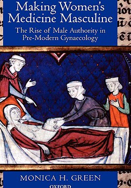 【预订】Making Women’s Medicine Masculine