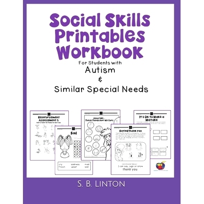 预订 Social Skills Printables Workbook: For Students with Autism and Similar Special Needs: 9781650206004