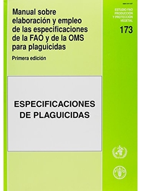 预订 Manual Sobre Elaboracion y Empleo de Las Especificaciones de La Fao y de La Oms Para Plaguicidas (Estudios Fao Prod