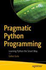 【预订】Pragmatic Python Programming 9781484281512