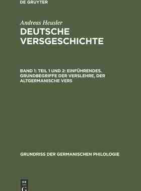 【预订】Teil 1 und 2: Einführendes. Grundbegriffe der Verslehre, der altger 9783111234144