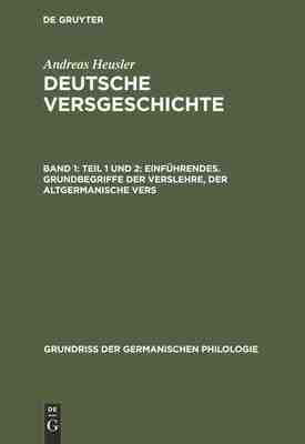 【预订】Teil 1 und 2: Einführendes. Grundbegriffe der Verslehre, der altger 9783111234144