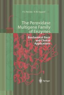 【预订】The Peroxidase Multigene Family of Enzymes
