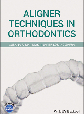 【预订】Aligner Techniques In Orthodontics 9781119607229