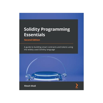 [预订]Solidity Programming Essentials 9781803231181
