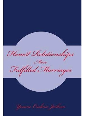 预订 Honest Relationships: More Fulfilled Marriages: 9781449749187