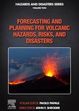 【预订】Forecasting and Planning for Volcanic Hazards, Risks, and Disasters