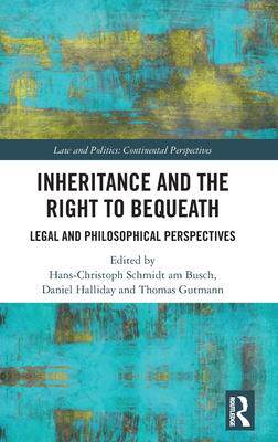 [预订]Inheritance and the Right to Bequeath 9780367760298
