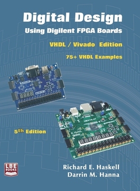 预订 Digital Design Using Digilent FPGA Boards: VHDL / Vivado Edition: 9798307693100
