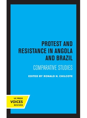 预订 Protest and Resistance in Angola and Brazil: Comparative Studies: 9780520325852