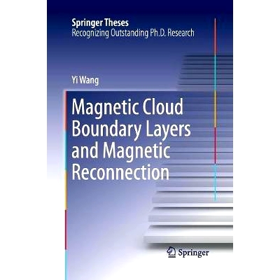 预订 Magnetic Cloud Boundary Layers and Magnetic Reconnection 磁云边界层和磁重联: 9783662516065