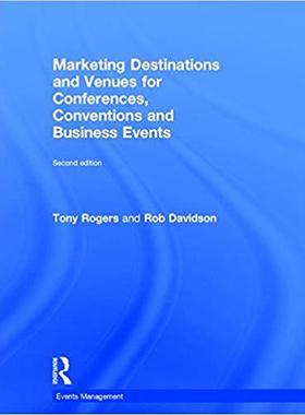 【预售】Marketing Destinations and Venues for Conferences, Conventions and Business Events