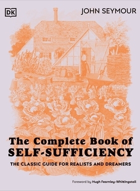 预订 The Complete Book of Self-Sufficiency: The Classic Guide for Realists and Dreamers 自给自足大全：现实主义者和梦想家