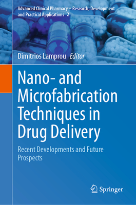 [预订]Nano- and Microfabrication Techniques in Drug Delivery