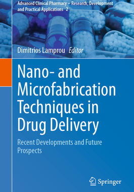 [预订]Nano- and Microfabrication Techniques in Drug Delivery