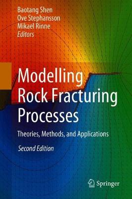 【预订】Modelling Rock Fracturing Processes