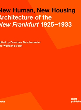 预订 New Human, New Housing: Architecture of the New Frankfurt 1925-1933 新人类，新住房：新法兰克福建筑 1925-1933年: 978