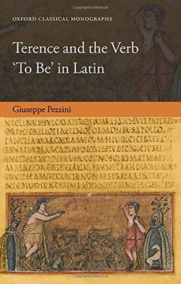 【预订】Terence and the Verb ’To Be’ in Latin