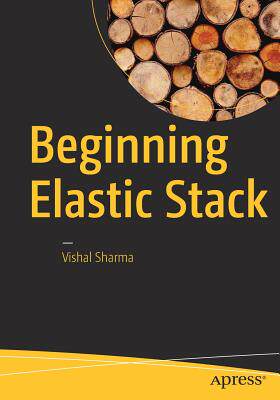 【预订】Beginning Elastic Stack