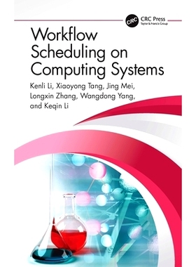 预订 Workflow Scheduling on Computing Systems 计算系统的工作流调度: 9781032309217