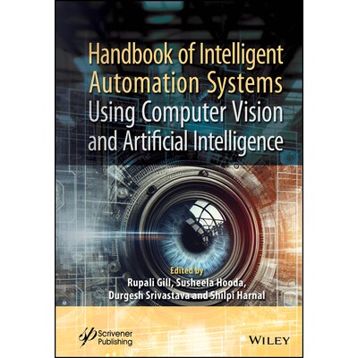 预订 Handbook of Intelligent Automation Systems Using Computer Vision and Artificial Intelligence 使用计算机视觉和人工智