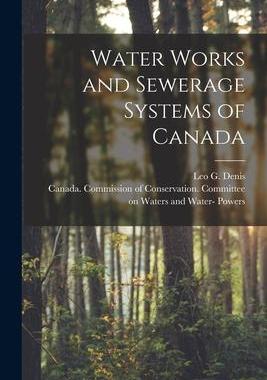 [预订]Water Works and Sewerage Systems of Canada [microform] 9781014553591