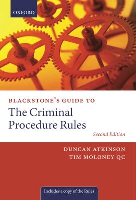 【预订】Blackstone’s Guide to the Criminal Procedure Rules