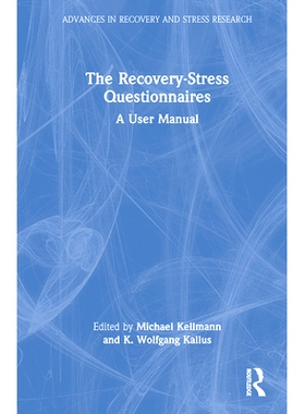 预订 The Recovery-Stress Questionnaires: A User Manual 康复压力问卷：用户手册: 9781032643373