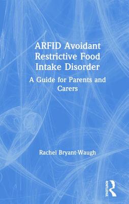 【预订】ARFID Avoidant Restrictive Food Intake Disorder