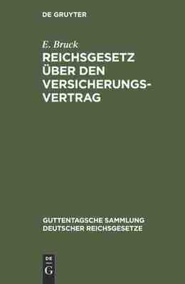 【预订】Reichsgesetz über den Versicherungsvertrag 9783111215990