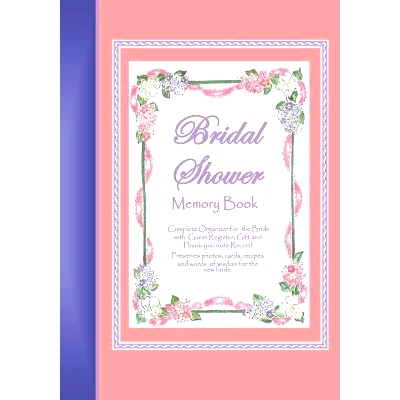 预订 Bridal Shower Memory Book: A memory book for keeping bridal shower celebration memories, guests, gifts, photos, wor